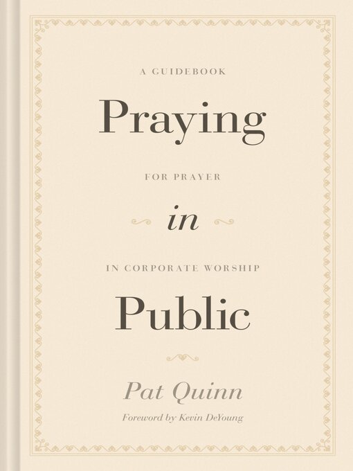 Title details for Praying in Public by Pat Quinn - Available